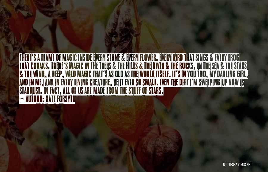 Living In A Small World Quotes By Kate Forsyth Living In A Small World Quotes By Kate Forsyth