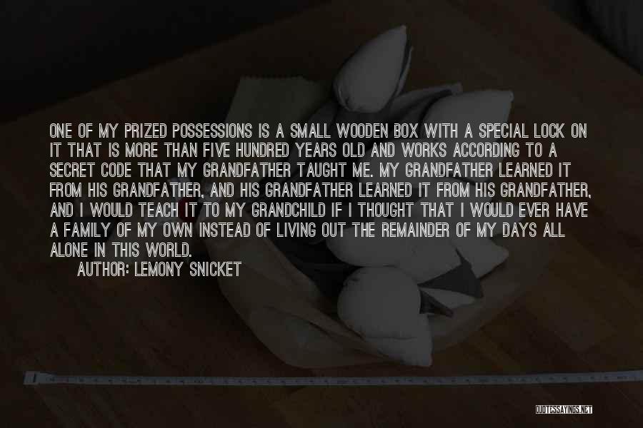 Living In A Small World Quotes By Lemony Snicket