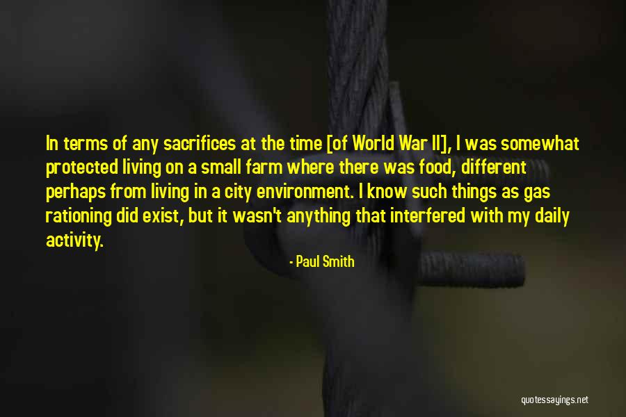 Living In A Small World Quotes By Paul Smith