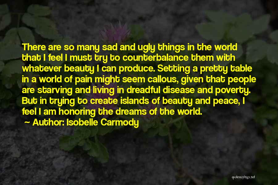 Living In A World Of Pain Quotes By Isobelle Carmody