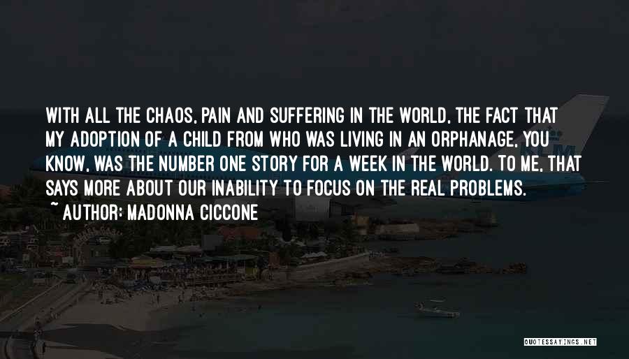 Living In A World Of Pain Quotes By Madonna Ciccone