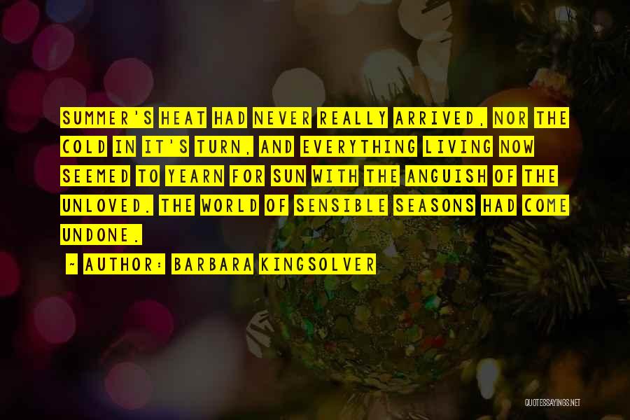 Living In A World So Cold Quotes By Barbara Kingsolver