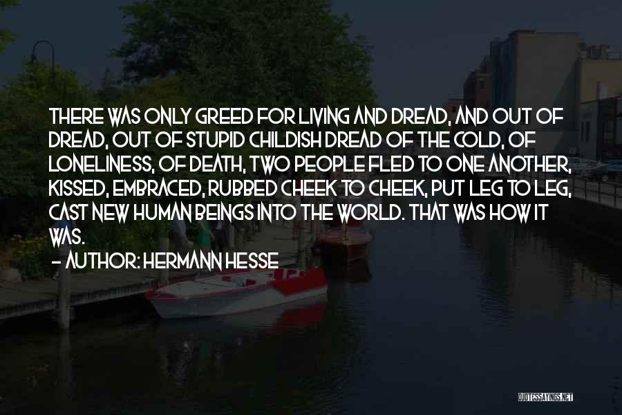 Living In A World So Cold Quotes By Hermann Hesse