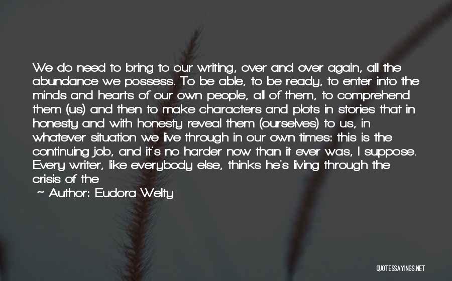 Living In Abundance Quotes By Eudora Welty