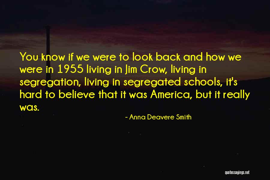 Living In America Quotes By Anna Deavere Smith Living In America Quotes By Anna Deavere Smith