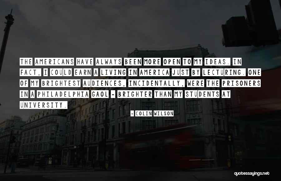 Living In America Quotes By Colin Wilson Living In America Quotes By Colin Wilson