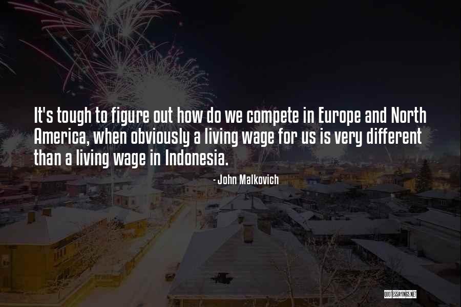 Living In America Quotes By John Malkovich Living In America Quotes By John Malkovich