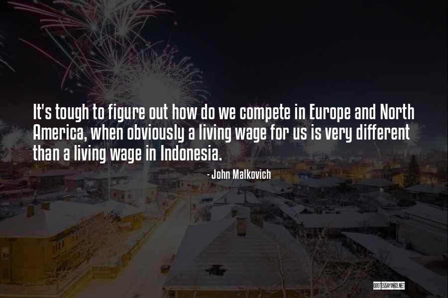 Living In America Quotes By John Malkovich