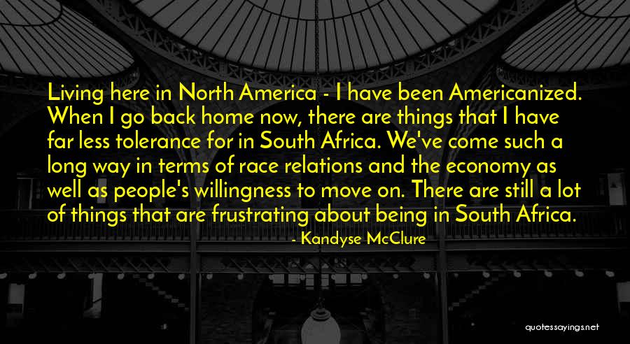 Living In America Quotes By Kandyse McClure Living In America Quotes By Kandyse McClure