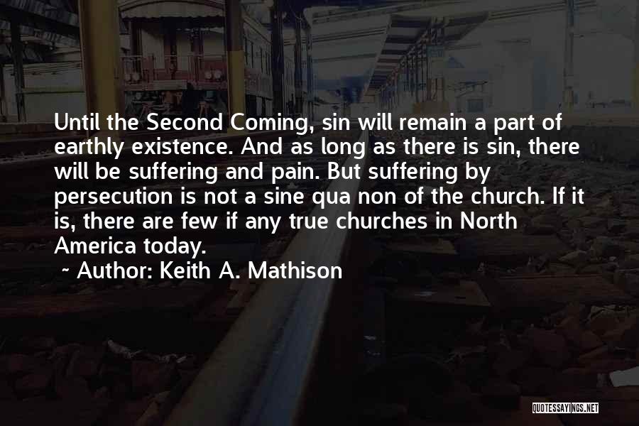 Living In America Quotes By Keith A. Mathison