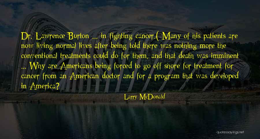 Living In America Quotes By Larry McDonald