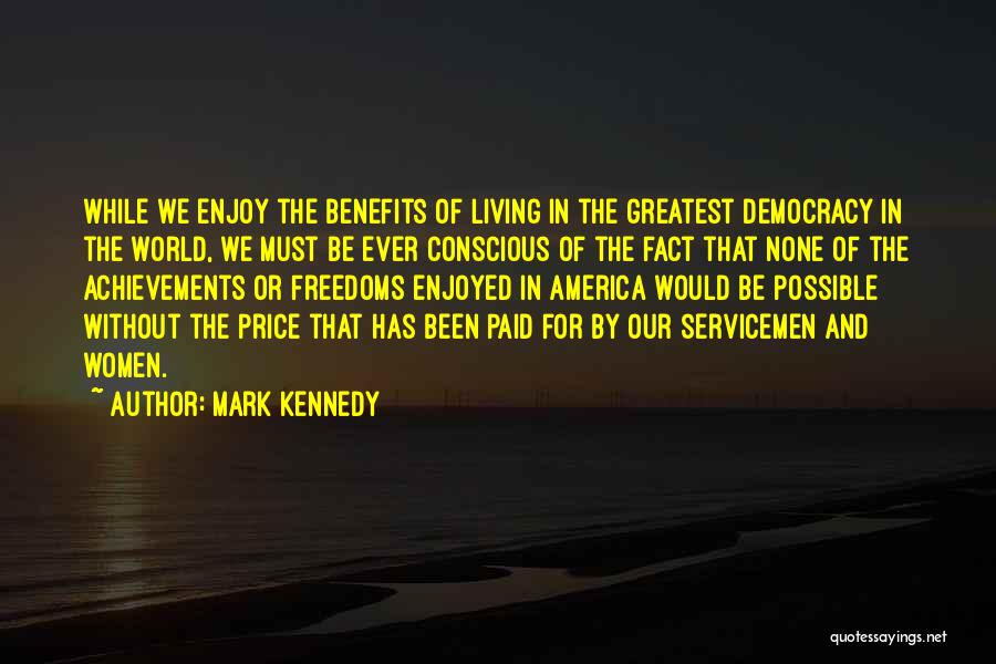 Living In America Quotes By Mark Kennedy