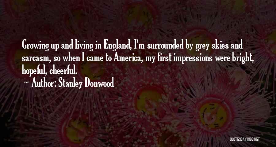 Living In America Quotes By Stanley Donwood