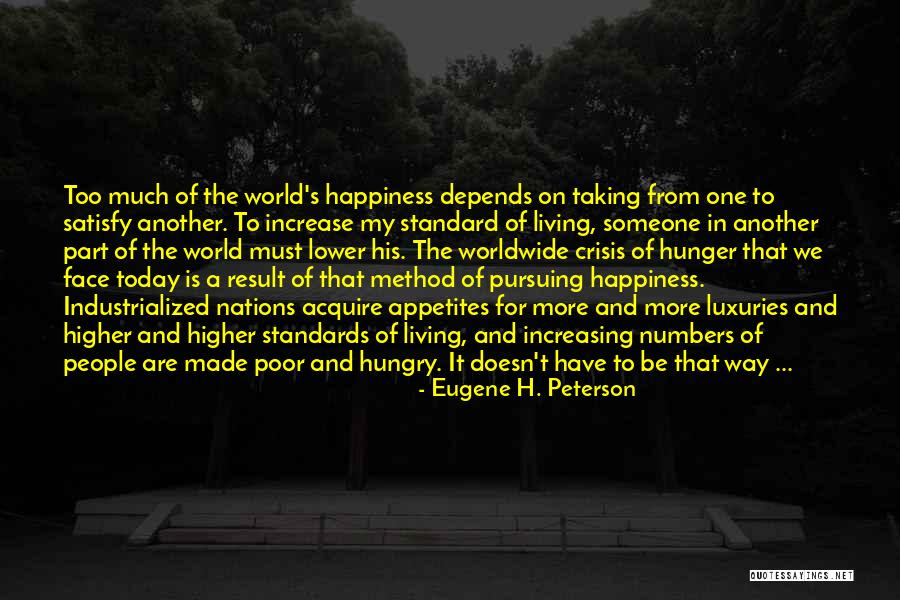 Living In Another World Quotes By Eugene H. Peterson Living In Another World Quotes By Eugene H. Peterson