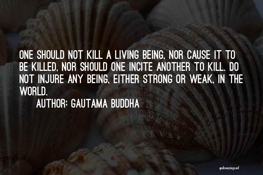 Living In Another World Quotes By Gautama Buddha