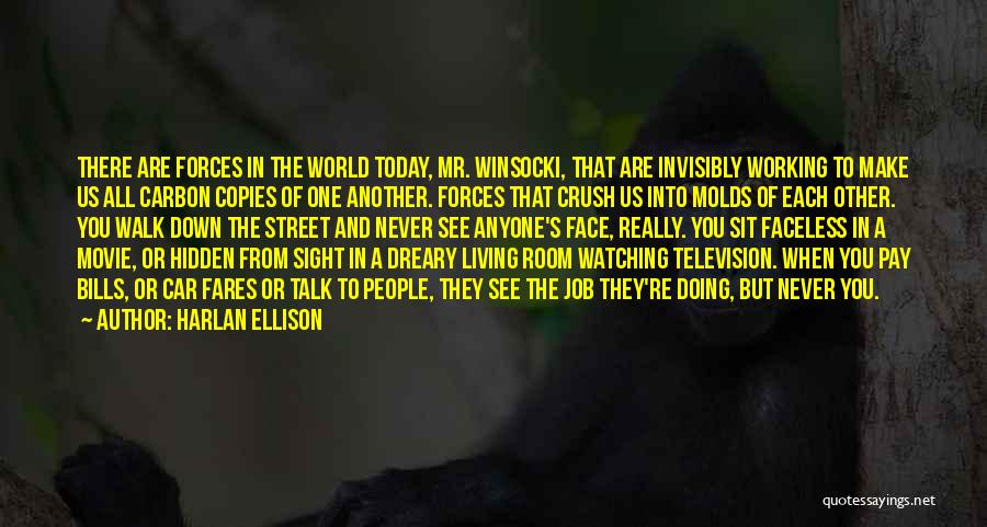 Living In Another World Quotes By Harlan Ellison