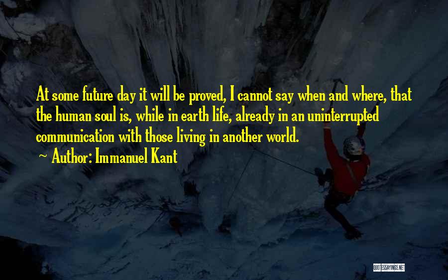 Living In Another World Quotes By Immanuel Kant