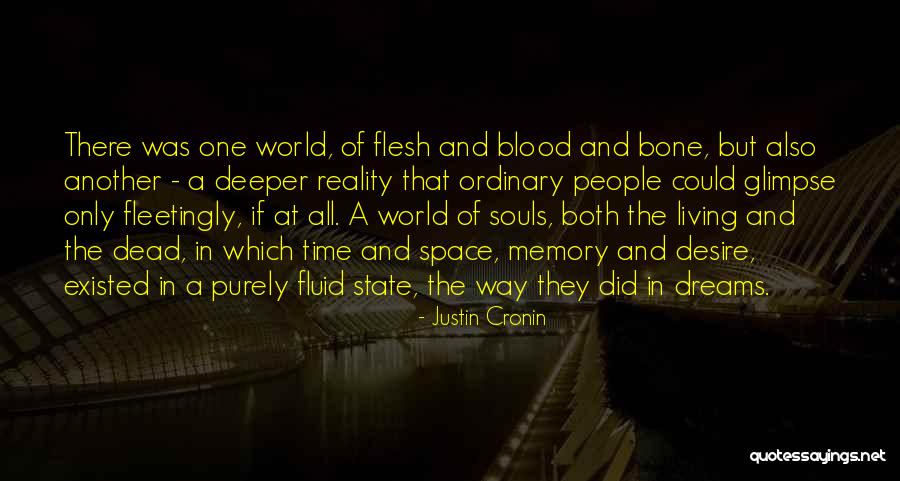 Living In Another World Quotes By Justin Cronin Living In Another World Quotes By Justin Cronin
