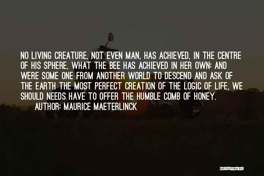 Living In Another World Quotes By Maurice Maeterlinck