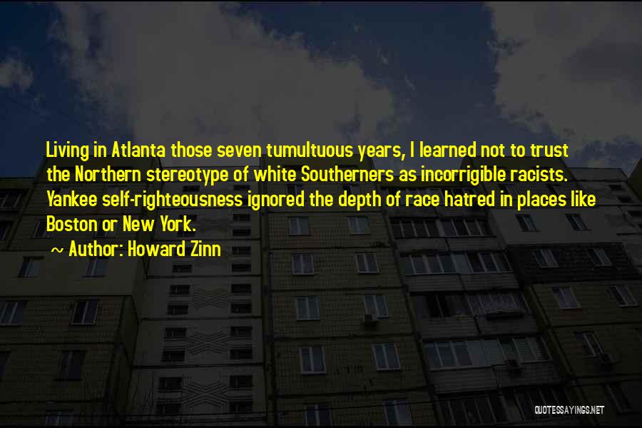 Living In Atlanta Quotes By Howard Zinn