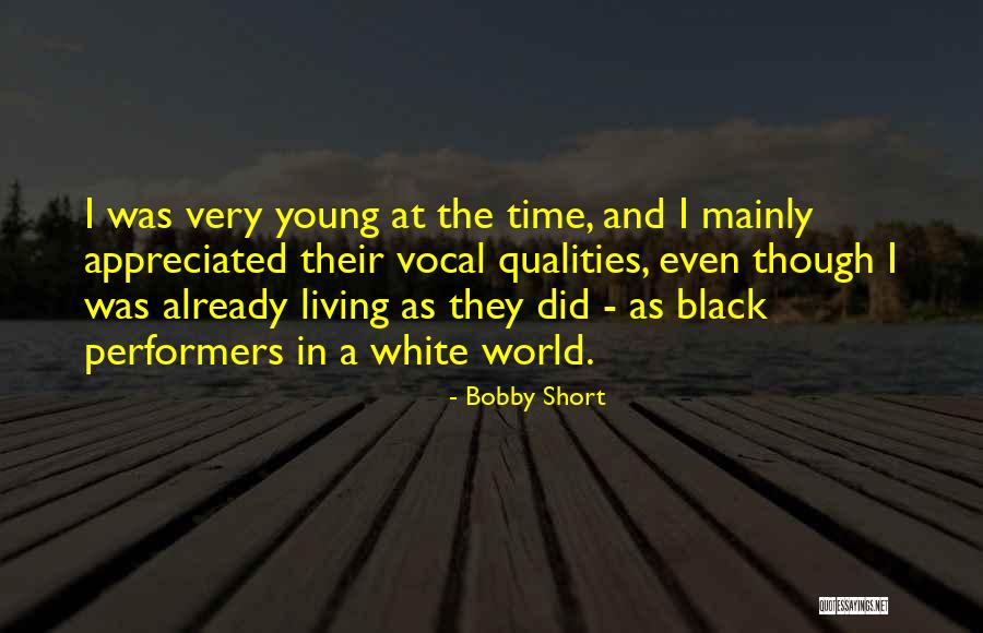 Living In Black And White Quotes By Bobby Short