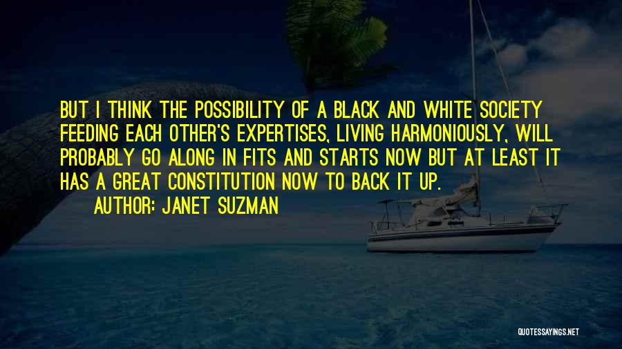 Living In Black And White Quotes By Janet Suzman