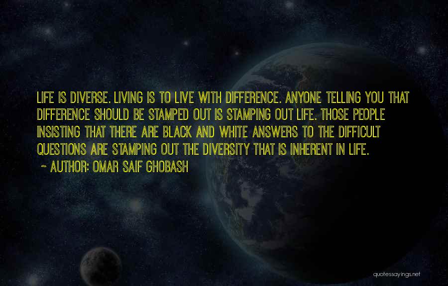 Living In Black And White Quotes By Omar Saif Ghobash