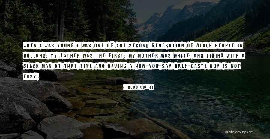 Living In Black And White Quotes By Ruud Gullit Living In Black And White Quotes By Ruud Gullit