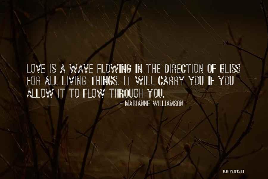 Living In Bliss Quotes By Marianne Williamson Living In Bliss Quotes By Marianne Williamson
