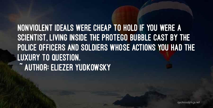 Living In Bubble Quotes By Eliezer Yudkowsky