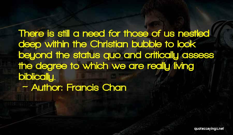 Living In Bubble Quotes By Francis Chan