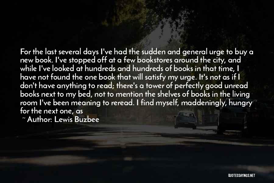 Living In City Quotes By Lewis Buzbee