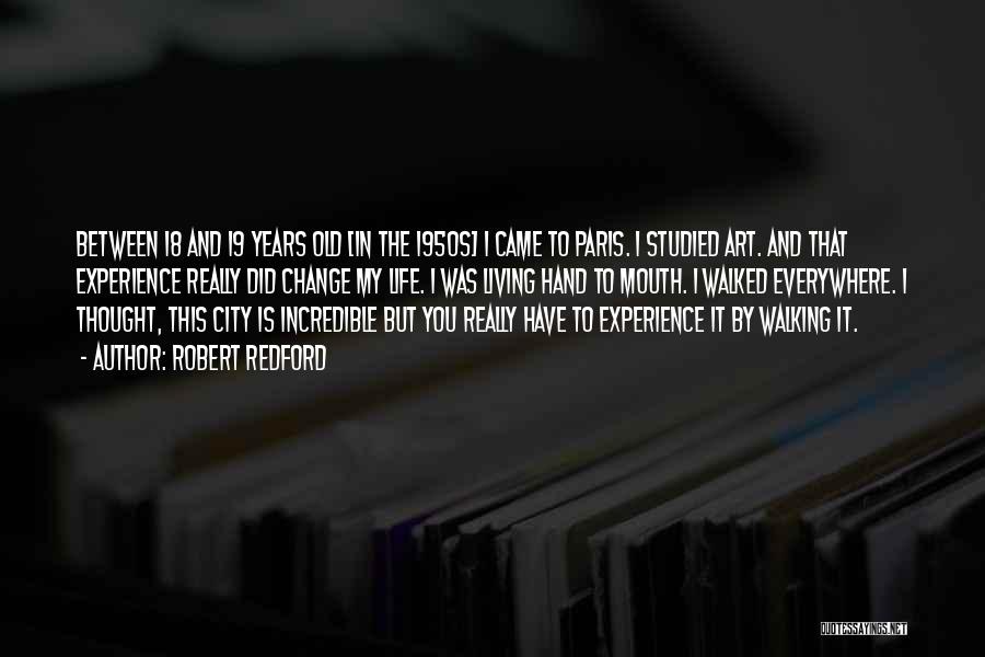 Living In City Quotes By Robert Redford