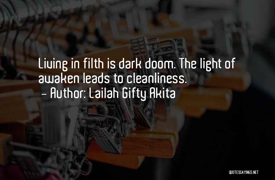 Living In Darkness Quotes By Lailah Gifty Akita