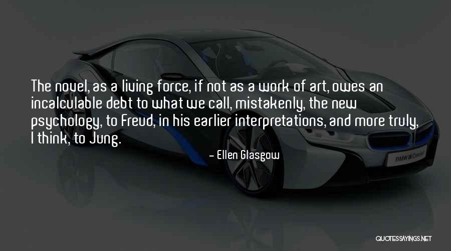 Living In Debt Quotes By Ellen Glasgow Living In Debt Quotes By Ellen Glasgow