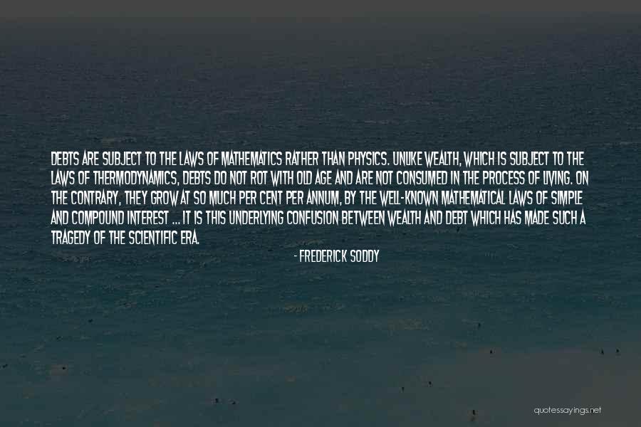 Living In Debt Quotes By Frederick Soddy Living In Debt Quotes By Frederick Soddy