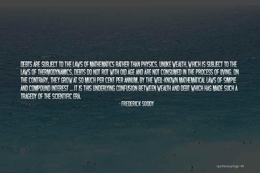 Living In Debt Quotes By Frederick Soddy