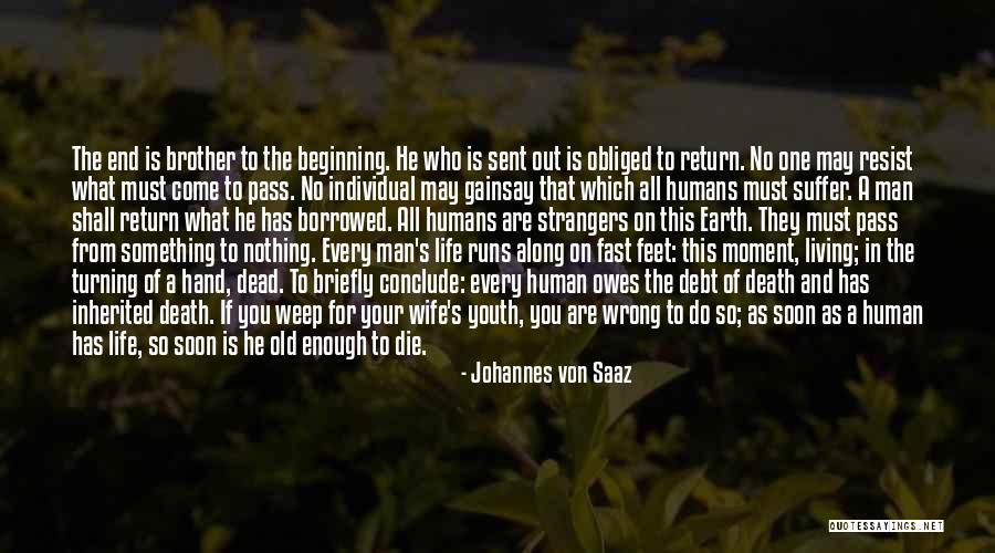 Living In Debt Quotes By Johannes Von Saaz