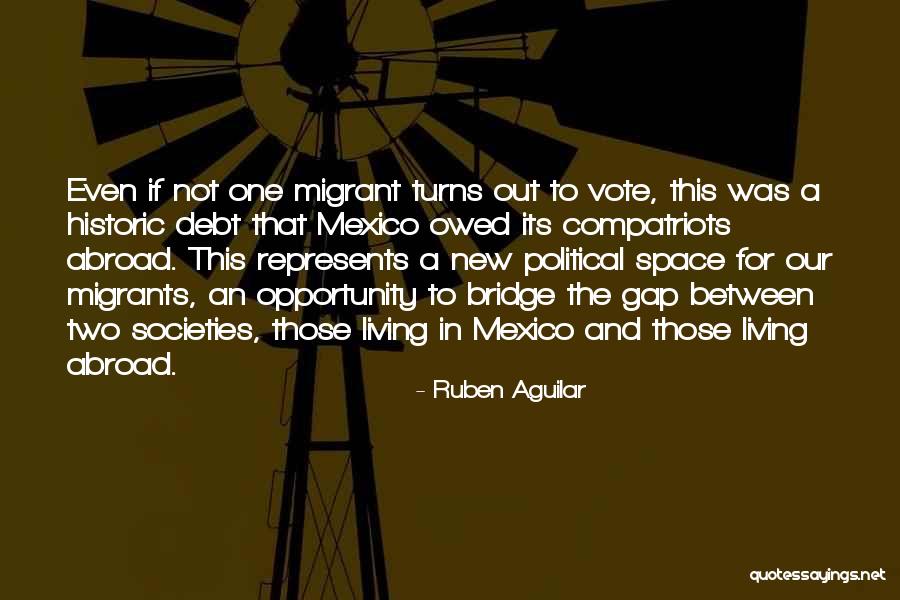 Living In Debt Quotes By Ruben Aguilar Living In Debt Quotes By Ruben Aguilar