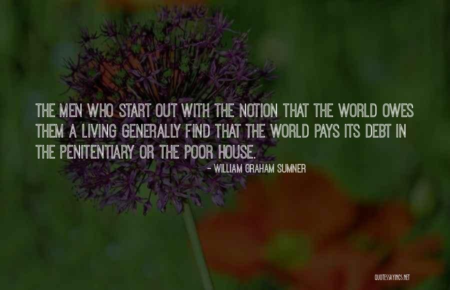 Living In Debt Quotes By William Graham Sumner Living In Debt Quotes By William Graham Sumner