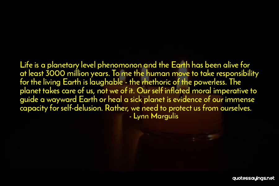 Living In Delusion Quotes By Lynn Margulis Living In Delusion Quotes By Lynn Margulis