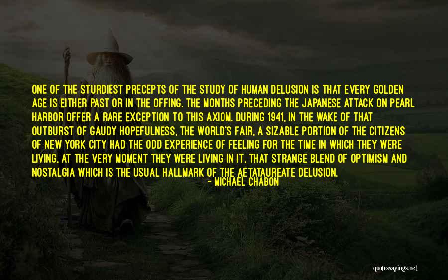 Living In Delusion Quotes By Michael Chabon Living In Delusion Quotes By Michael Chabon