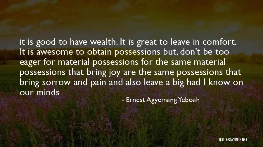 Living In Fantasy Quotes By Ernest Agyemang Yeboah