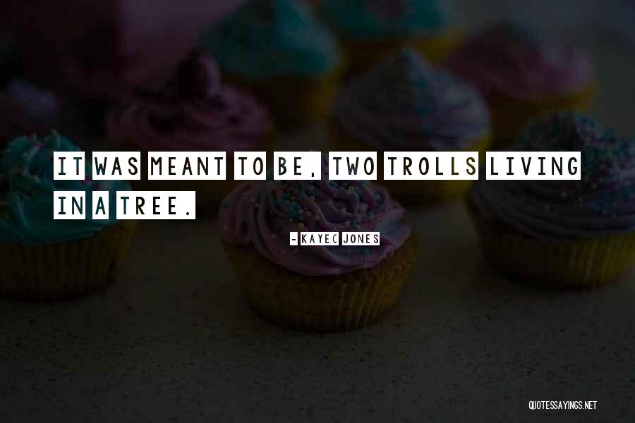 Living In Fantasy Quotes By KayeC Jones Living In Fantasy Quotes By KayeC Jones