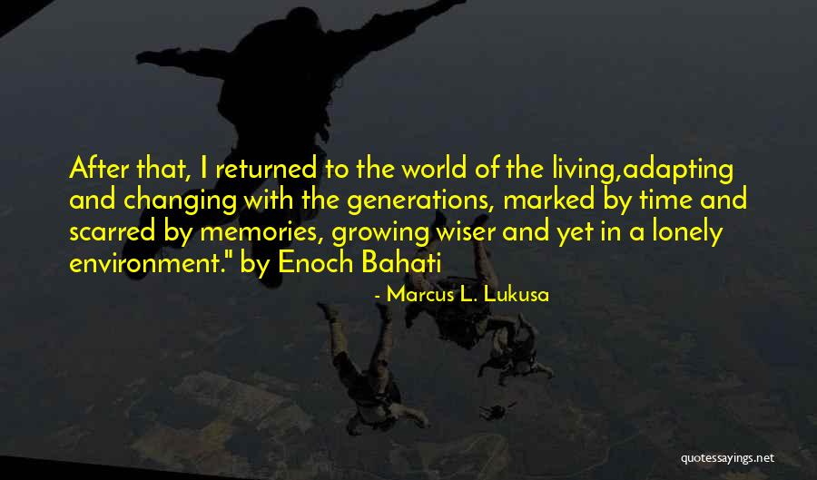 Living In Fantasy Quotes By Marcus L. Lukusa