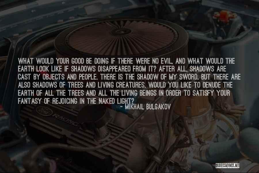 Living In Fantasy Quotes By Mikhail Bulgakov Living In Fantasy Quotes By Mikhail Bulgakov