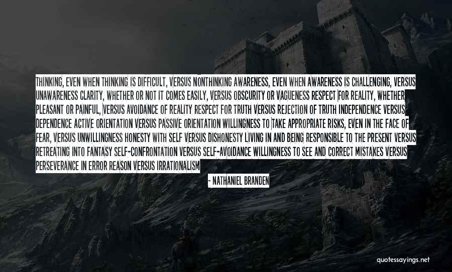 Living In Fantasy Quotes By Nathaniel Branden Living In Fantasy Quotes By Nathaniel Branden