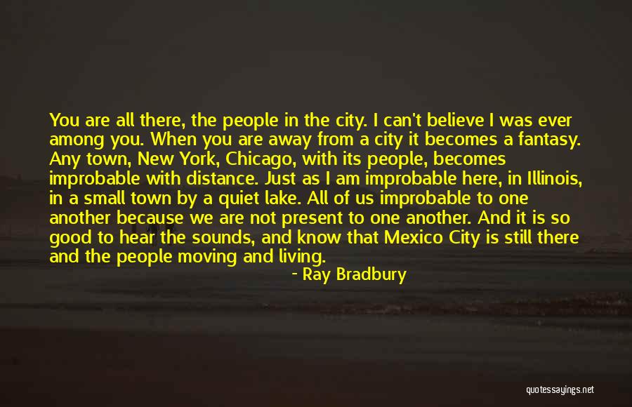 Living In Fantasy Quotes By Ray Bradbury Living In Fantasy Quotes By Ray Bradbury