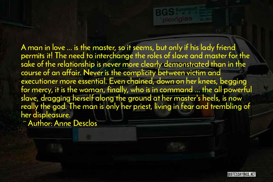 Living In Fear Of Love Quotes By Anne Desclos