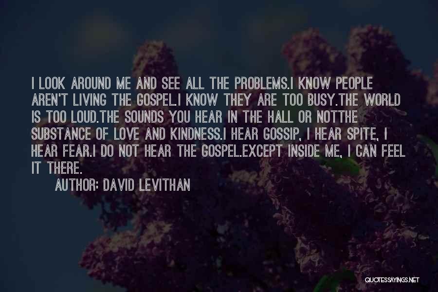 Living In Fear Of Love Quotes By David Levithan